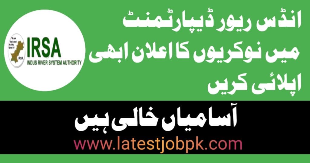 Latest Indus River System Authority IRSA Islamabad Jobs 2025