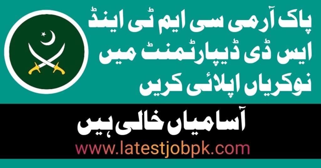 Latest CMT and SD Pak Army Jobs 2025