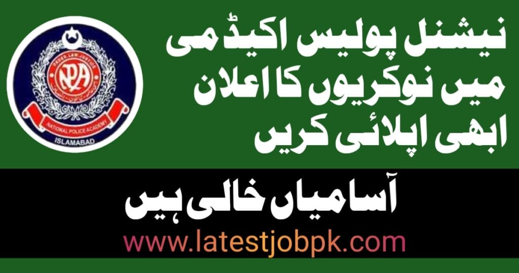 Latest National Police Academy NPA Jobs 2025