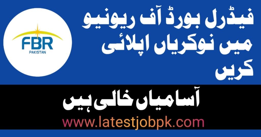 Latest Federal Board Of Revenue Jobs 2025 Online Apply